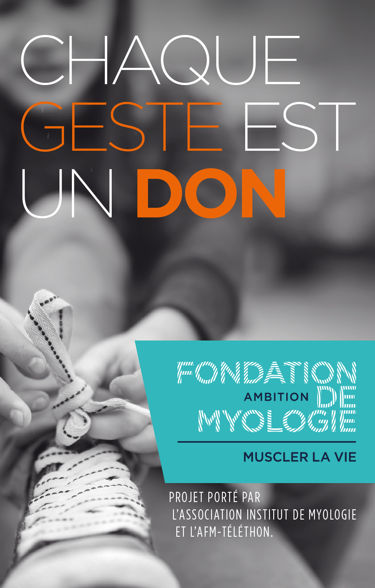 CAMPAGNE DE DON – FONDATION AMBITION DE MYOLOGIE